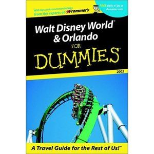 Walt Disney World & Orlando For Dummies? 2002 (Dummies Travel) (Paperback)
